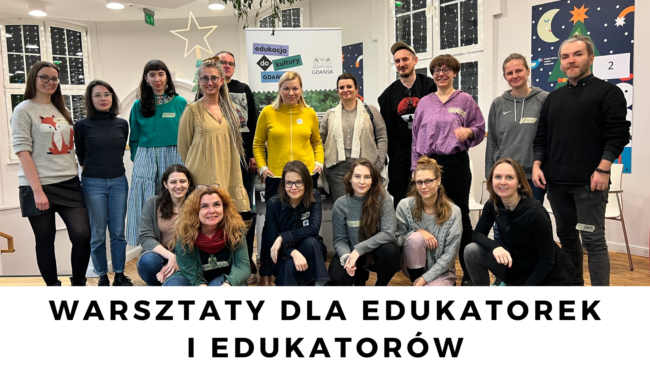 Warsztaty dla edukatorek i edukatorów z gdańskich instytucji kultury