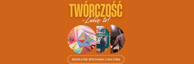 Twórczość – Lubię to! Poranki dla rodzin | Postarzam