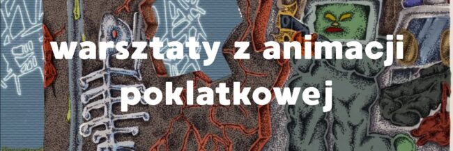 Warsztaty z animacji poklatkowej