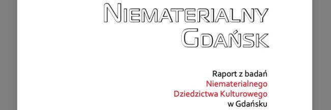 Niematerialne dziedzictwo Gdańska