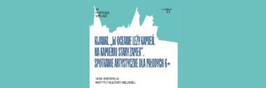 Kijanki. Spotkanie artystyczne dla młodych