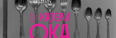 Ćwiczenia z patrzenia | warsztat dla dorosłych