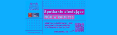 Spotkanie sieciujące gdańskie organizacje pozarządowe | Razem dla kultury